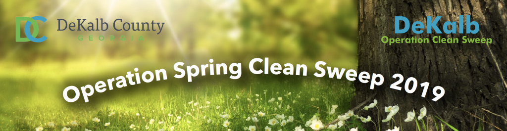 Dekalb Operation Spring Clean Sweep Begins June 7 Dekalb County Ga